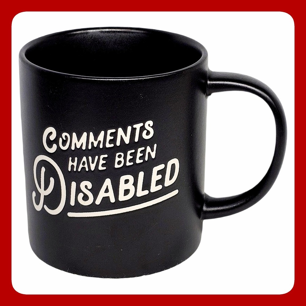 Parker Lane Comments Have Been Disabled Black Stoneware Coffee Mug 16oz Brand